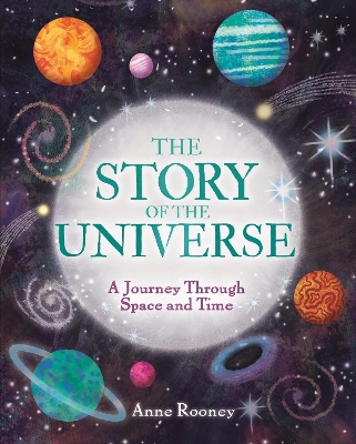 The Story of the Universe: A Journey Through Space and Time book