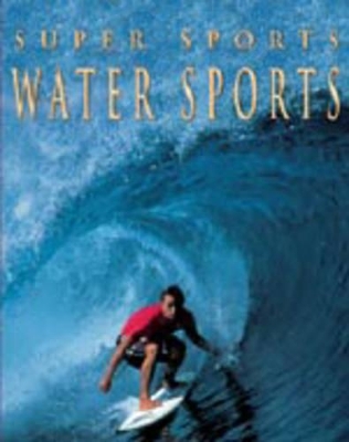 SUPER SPORTS WATER SPORTS by David Jefferis