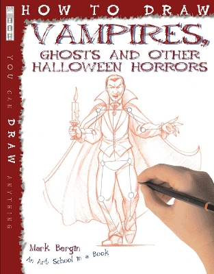 How To Draw Vampires, Ghosts And Other Halloween Horrors book