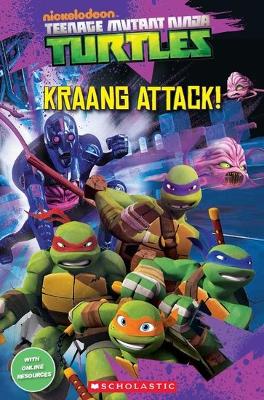 Teenage Mutant Ninja Turtles: Kraang Attack! book