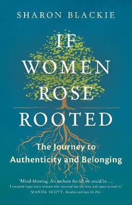 If Women Rose Rooted book
