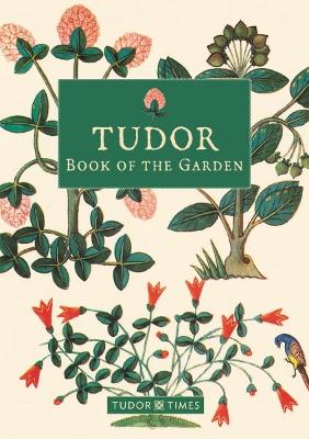 Tudor Book of the Garden book