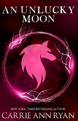 An Unlucky Moon by Carrie Ann Ryan