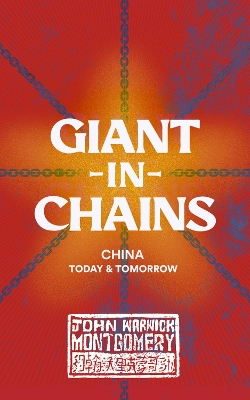 Giant in Chains: China, Today and Tomorrow book