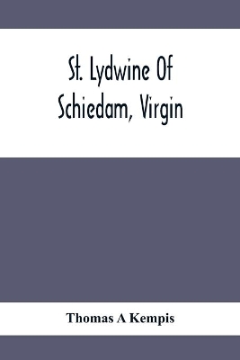 St. Lydwine Of Schiedam, Virgin book