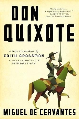 Don Quixote Deluxe Edition by Edith Grossman