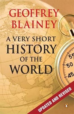 Very Short History Of The World by Geoffrey Blainey