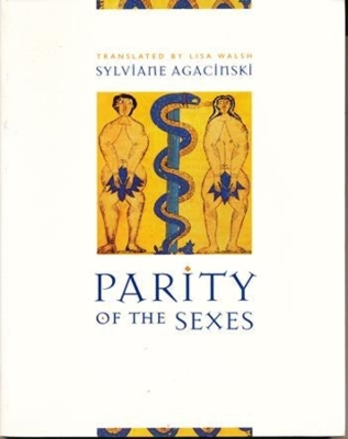 Parity of the Sexes by Sylviane Agacinski