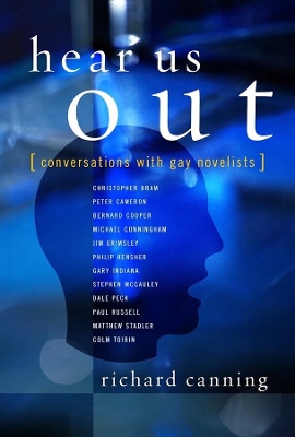 Hear Us Out: Conversations with Gay Novelists book