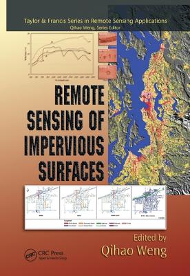 Remote Sensing of Impervious Surfaces by Qihao Weng