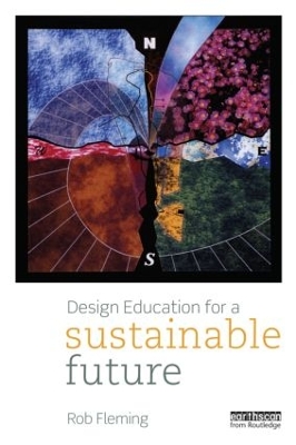 Design Education for a Sustainable Future by Rob Fleming