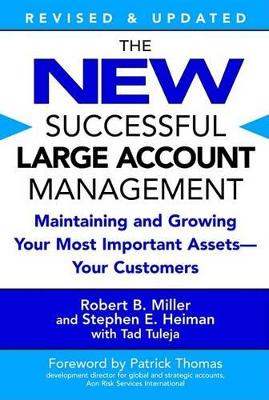 The New Successful Large Account Management by Robert B Miller