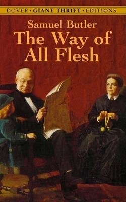 The Way of All Flesh by Samuel Butler