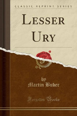 Lesser Ury (Classic Reprint) by Martin Buber