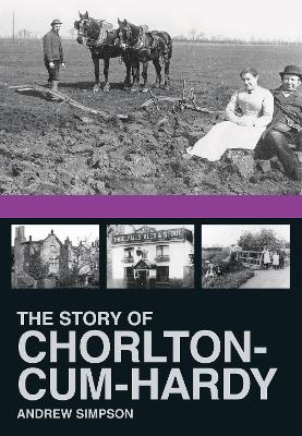 Story of Chorlton cum Hardy book