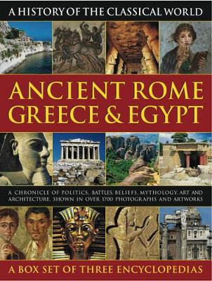 History of the Classical World: Ancient Rome, Greece & Egypt book