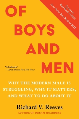 Of Boys and Men: Why the Modern Male Is Struggling, Why It Matters, and What to Do about It book