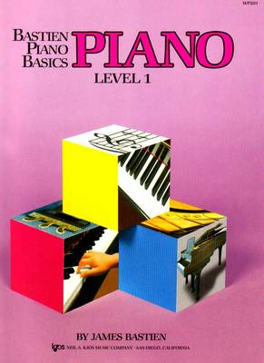 Bastien Piano Basics: Piano Level 1 book