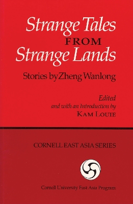 Strange Tales From Strange Lands:Stories By Zheng Wanlong-Pa book