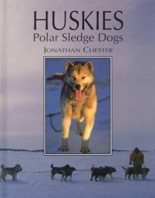 Huskies: Polar Sledge Dogs book