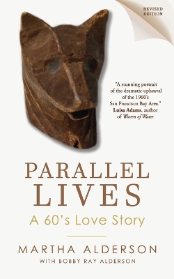 PARALLEL LIVES A 60's Love Story book