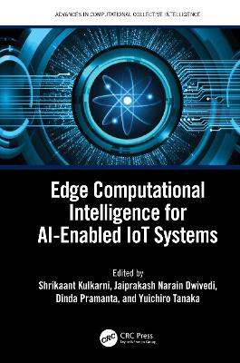 Edge Computational Intelligence for AI-Enabled IoT Systems book