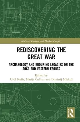 Rediscovering the Great War by Uroš Košir