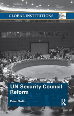 UN Security Council Reform by Peter Nadin