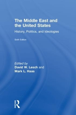 Middle East and the United States by David W. Lesch