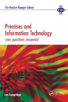 Premises and Information Technology: Your Questions Answered by Judi Linney