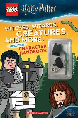Witches, Wizards, Creatures and More! Updated Character Handbook (Lego Harry Potter) book