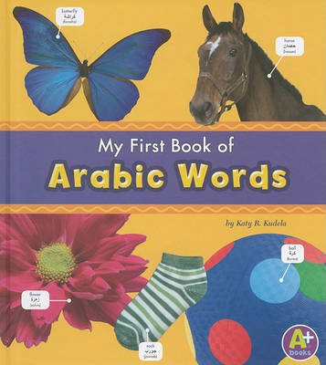 My First Book of Arabic Words book