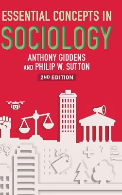 Essential Concepts in Sociology, 2nd Edition by Anthony Giddens