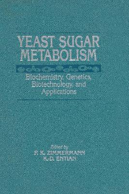 Yeast Sugar Metabolism book