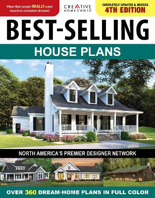 Best-Selling House Plans 4th Edition: Over 360 Dream-Home Plans in Full Color book