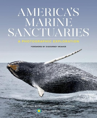 America'S Marine Sanctuaries: A Photographic Exploration book
