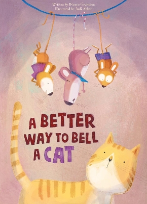 A Better Way to Bell a Cat book