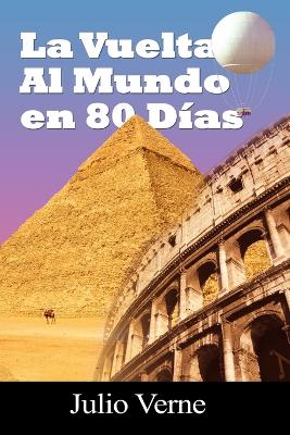 La Vuelta Al Mundo En 80 Dias book