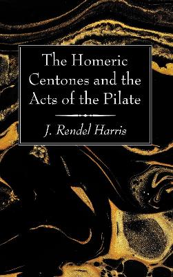 The Homeric Centones and the Acts of the Pilate book