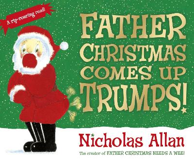 Father Christmas Comes Up Trumps! book