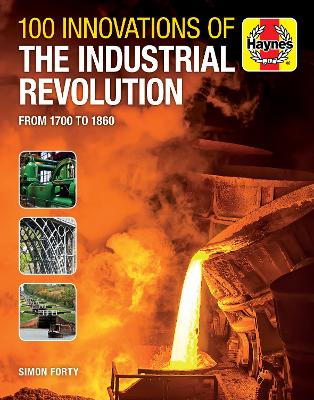 100 Innovations of the Industrial Revolution book