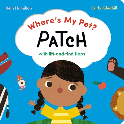 Where's My Pet? Patch: With lift-and-find flaps book