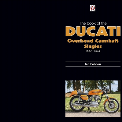 Book of Ducati Overhead Camshaft Singles book