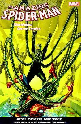 Amazing Spider-man Worldwide Vol. 7: Secret Empire by Dan Slott