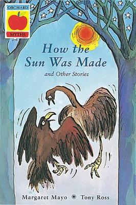 How the Sun Was Made and Other Stories book