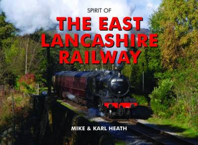 Spirit of the East Lancashire Railway book