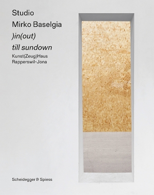 Studio Mirko Baselgia: )in(out) till sundown book