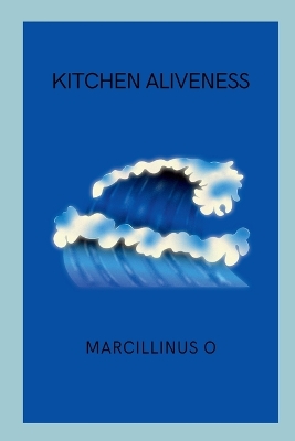 Kitchen Aliveness book