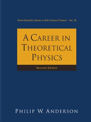 Career In Theoretical Physics, A (2nd Edition) book