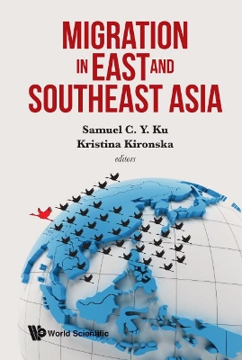 Migration In East And Southeast Asia by Samuel C y Ku